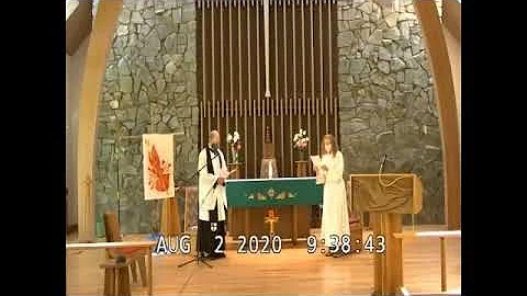 Worship: August 2, 2020 (The Ninth Sunday after Pentecost)