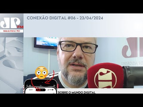 CONEXÃO DIGITAL #06 - 23/04/2024