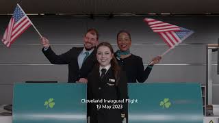 Oh hi, Ohio! Cleveland Inaugural Flight 19 May 2023 | Aer Lingus