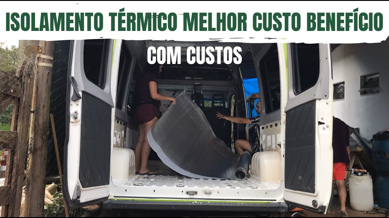 ISOLAMENTO TERMICO DO MOTORHOME @nossojeitomotorhome