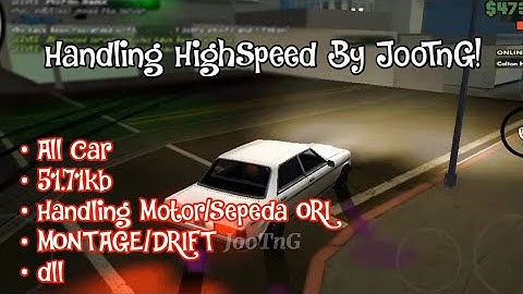 SHARE!! Handling HighSpeed - GTA SA&SAMP ANDROID