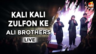 Ali Brothers | Kali Kali Zulfon Ke | Live | MH ONE
