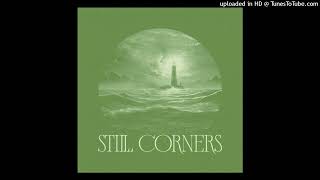 Still Corners - Today is the Day
