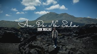 Gok Malau - Au Do Na Sala (Official Music Video)