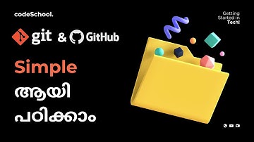 Git & Github സിംപിൾ ആയി മലയാളത്തിൽ പഠിക്കാം | Full Course