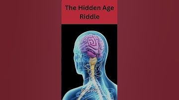 The Hidden Age Riddle #brainteaser #facts #mindbendingquiz