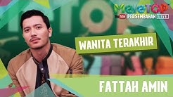 Fattah Amin - Wanita Terakhir - Persembahan LIVE MeleTOP Episod 220 [17.1.2017]  - Durasi: 5:33. 