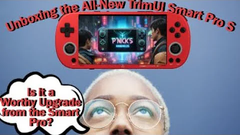 TrimUI Smart Pro S Unboxing: Worth Upgrading? Full Review & First Impressions on P'Nick's Handhelds