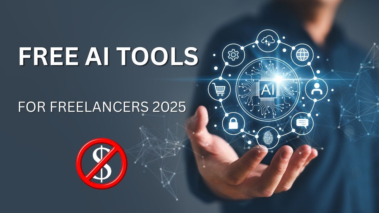 5 Free AI Tools Every Freelancer Should Use in 2025 - YouTube