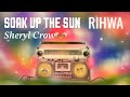 【カバー】Soak Up The Sun by Sheryl Crow covered by Rihwa