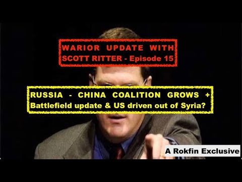 WARRIOR UPDATE WITH SCOTT RITTER - Episode 14 (a Rokfin Exclusive)