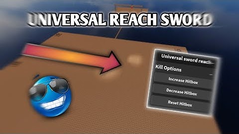[FE] Universal Sword Reach *2025* 🔥
