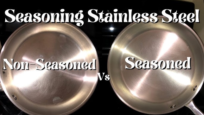 Easy Way To Make Stainless Steel Pans Nonstick