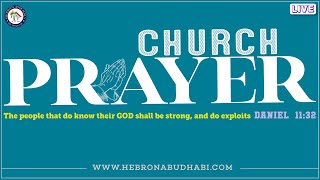 🔴🅻🅸🆅🅴 CHURCH PRAYER (30-APR-2024) || HEBRON ASSEMBLY- ABU DHABI || UAE