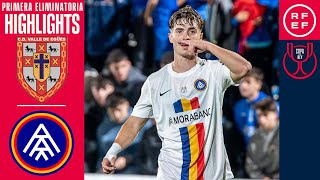 Resumen #CopaDelReyMAPFRE | CD Valle de Egüés 1-5 FC Andorra | Primera Eliminatoria | Temp. 2025/26