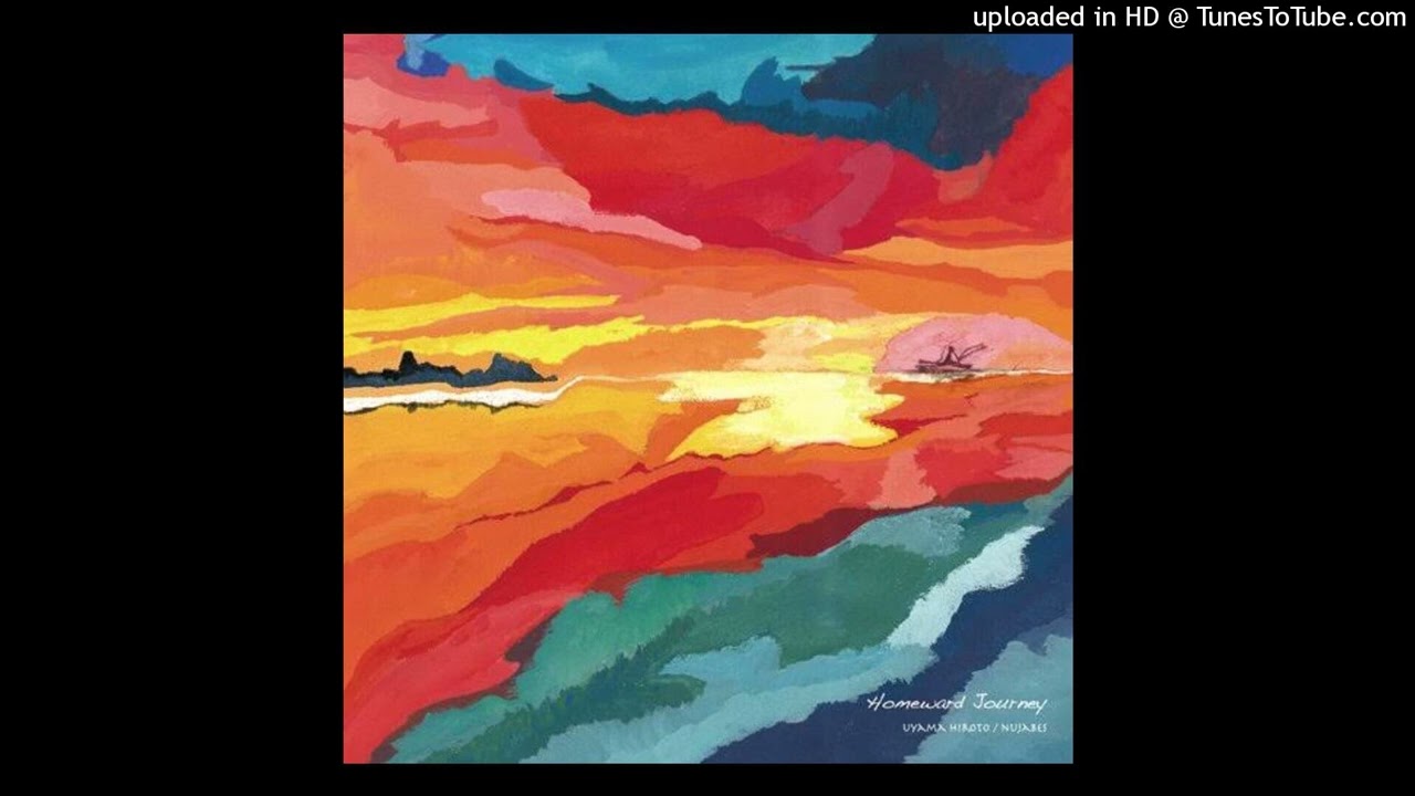 人気急上昇】 Uyama hiroto Nujabes Homeward Journey asakusa.sub.jp