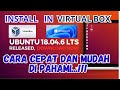 Cara Install Ubuntu Desktop 18.04.6 di VirtualBox Windows 11 Terbaru 2025 🔥 Panduan Lengkap!
