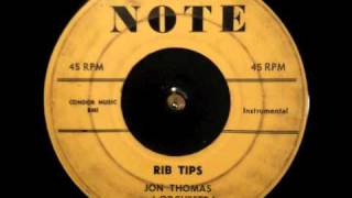 Jon Thomas ~ "Rib Tips"