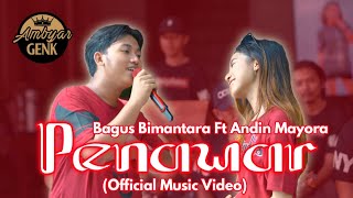 Penawar - Bagus Bimantara X Andin Mayora The Ambyar Project (Official Music Video)