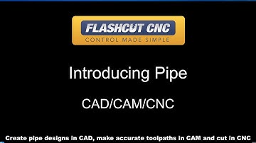 FlashCut Pipe CADCAMCNC FlashCut CNC