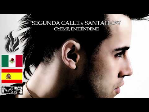 Óyeme, Entiéndeme - Santaflow (letra de la canción) - Cifra Club