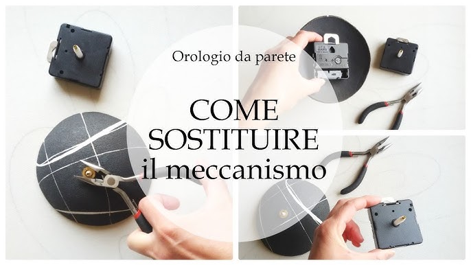 Sostituzione meccanismo orologio 