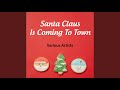 Miniature de la vidéo de la chanson Santa Claus Is Coming To Town