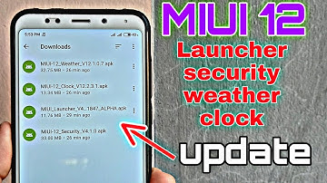 MIUI 12 System App Update & with Download link | Mi Security, Mi clock, MIUI 12 System Launcher