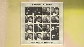 McKenzie & Gardiner - In The Mood For Love (When We Go)