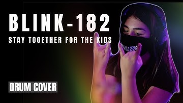 BLINK-182 - Stay Together For The Kids - Drum Cover (2020)
