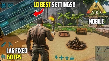 10 Best Settings of Ark Mobile For Beginners Players | Ark Ultimate Mobile Edition Best Settings