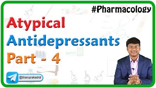 CNS Pharmacology : Antidepressants  Atypical antidepressants ( Part 4 )