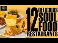 Black Excellist:  12 Delicious Soul Food Restaurants