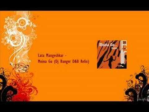 Lata Mangeshkar - Moina Go (Dj Banger D&B Refix)