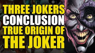 Joker's True Origin Revealed: The Three Jokers Conclusion | Comics Explained