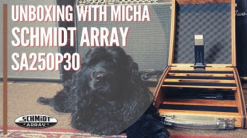 Schmidt Array SA250P30 Unboxing