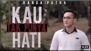 kau tak punya hati-randa putra( official music mp3)