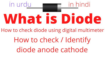 How to test Diode with digital multimeter in Urdu/Hindi