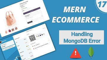 MERN Stack E-Commerce in Hindi: #17 -  Handle MongoDB Errors