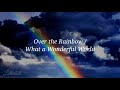 Somewhere Over The Rainbow- Israel Kamakawiwoʻole (letra español/inglés)