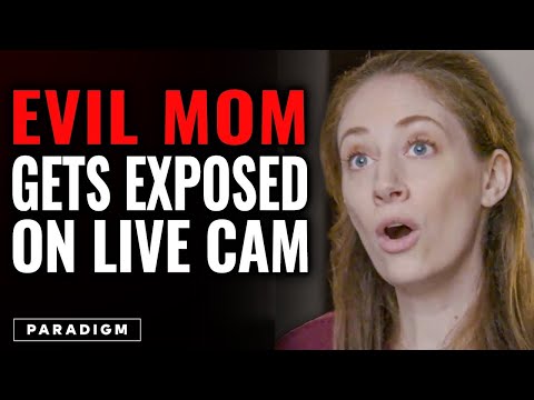 Evil Mom Gets EXPOSED On Live Camera | Paradigm Studios