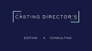 The Casting Director's Cut | Introduction