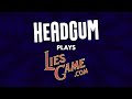 Headgum Plays LiesGame.com w/ Jeff Rubin