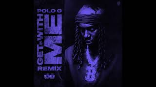 Polo G - Get In With Me Remix (Slowed & Reverb)