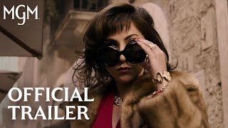 HOUSE OF GUCCI (Official Trailer)