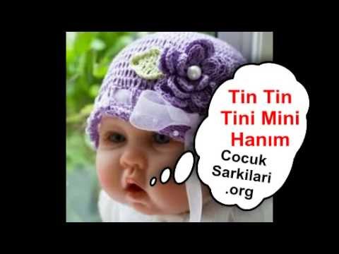 Tin Tin Tini Mini Hanım Çocuk Şarkısı - CocukSarkilari.Org