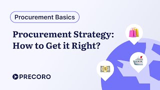 Procurement Strategy: How to Get it Right?