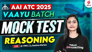AAI ATC 2025 Preparation |AAI ATC Reasoning Classes | Reasoning Mock Test for AAI ATC | Garima Ma