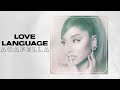 Ariana Grande - &#39;love language&#39; (Acapella)