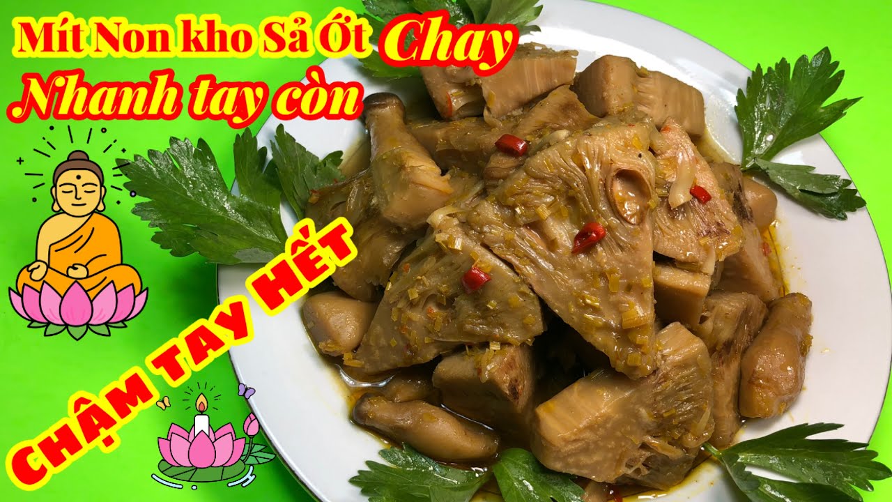 Món Ăn Chay Ngon Với Mít Kho